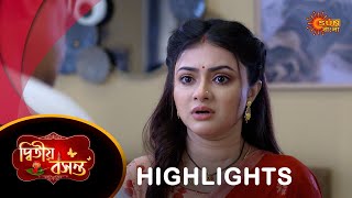 Dwitiyo Basanta  Highlights 17 Mar 2024 Full Ep FREE on SUN NXT  Sun Bangla Serial [upl. by Chao]