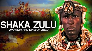 Shaka Zulu  Founder Of The Zulu Kingdom [upl. by Amairam]