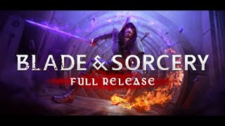 Blade and Sorcery VR 10 Full Release   Gameplay amp Early Impressions [upl. by Feodore813]