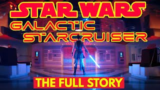 Star Wars Galactic Starcruiser  The Real Story [upl. by Mandler362]