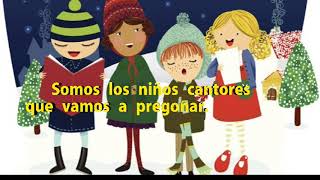 LETRA Somos los niños cantores Villancicos Tradicionales [upl. by Betsey]