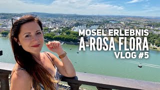 Mosel Kreuzfahrt mit AROSA Flora  Vlog 5 Koblenz auf eigene Faust [upl. by Mayce]