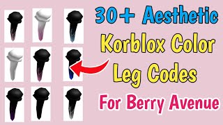 30 Best Colorful Korblox Codes For Roblox Berry Avenue RP 2024  Berry Avenue Color Leg Codes [upl. by Adleremse]