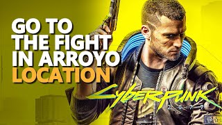 Go to the fight in Arroyo Cyberpunk 2077 [upl. by Akcinahs]