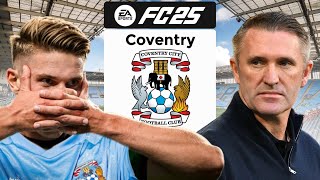 Can Robbie Keane rebuild Coventry City in FC25 [upl. by Iphigeniah654]