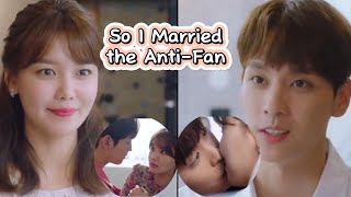 So I Married the AntiFan Unlikely romance of an antifan and an idol [upl. by Soulier]