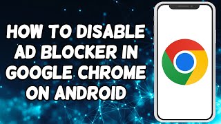 How To Disable Ad Blocker In Google Chrome [upl. by Cornwall126]