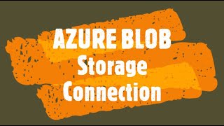 IICS  Create AZURE BLOB Storage Connection in Informatica Cloud [upl. by Uria]