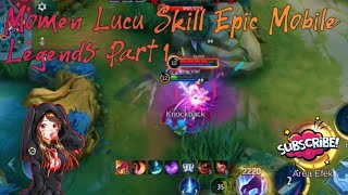 Momen Lucu Mythic Skill Epic Game Play Mobile Legends  MLBB LUCU [upl. by Iatnwahs]