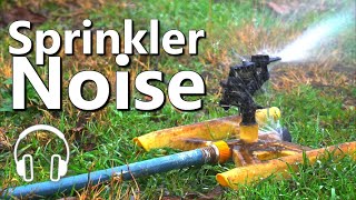 Sprinkler Noise of a Soothing Sounding Rain Bird [upl. by Steffi535]