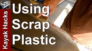 Kayak Repair using Thick Plastic HDPE on Fishing Kayak [upl. by Anyrtak169]