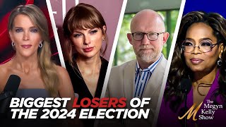 Megyn Kelly Details Biggest Losers of the 2024 Election From Taylor Swift to The Lincoln Project [upl. by Pelaga735]