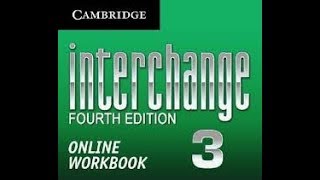 Interchange 3 4th edition workbook answers units 610 [upl. by Coryden]