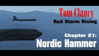 Red Storm Rising Chapter 21 Nordic Hammer full [upl. by Jaynell]