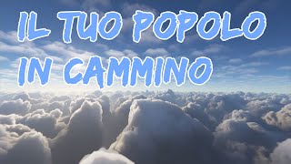 Il tuo popolo in cammino Lyric Video  Accordi Chords [upl. by Edan]