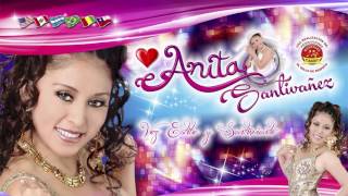 ANITA SANTIVAÑEZ♫LA BODA♫AUDIO OFICIAL®DANNY PRODUCCIONES™✔ [upl. by Tingley596]