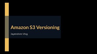 Amazon S3 Versioning [upl. by Othello356]