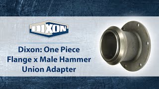 Dixon One Piece Flange x Male Hammer Union Adapter [upl. by Neeliak]