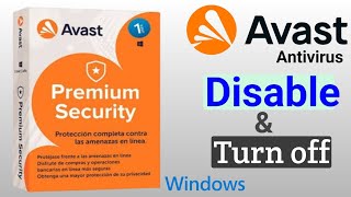 How to Disable Avast Turn Off Avast  Avast AntiVirus  Turn Off Avast [upl. by Kcirdaed]