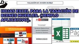 HOJAS EXCEL PARA LA TASACIÓN O VALUACIÓN DE BIENES MUEBLES INCLUYE EJEMPLO APLICATIVO [upl. by Guido]