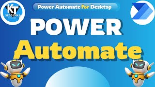 What is Power Automate  Introduction  Power Automate Desktop Tutorials  KT Sessions [upl. by Niarda]