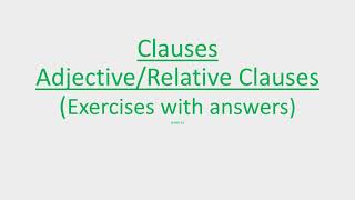 Grammar What is an Adjective Clause Exercises with answers englishgrammar clauses ANRdd [upl. by Airdnala]