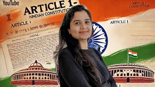 Article 1 of Indian Constitution Bare act Simplified By Kajal Chaudhary [upl. by Jablon]