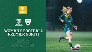 BUCS Womens Premier North  University of Nottingham vs Northumbria [upl. by Alyled593]