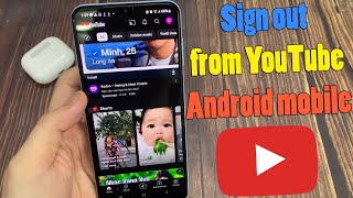 How to Sign out from YouTube in Android Phone 2023 [upl. by Aillil502]