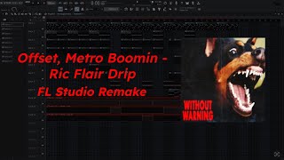 100 Ric Flair Drip Remake  Offset Metro Boomin FLP [upl. by Krahmer485]