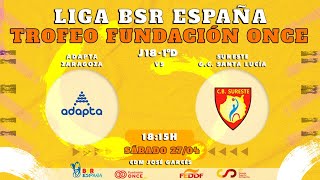 LIGA BSR ESP TROFEO FUND ONCE  1ª DIV 2324  J18  ADAPTA ZARAGOZA  SURESTE GC SANTA LUCÍA [upl. by Subocaj937]