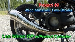 Project 49  Leo Vince GP Exhaust On A Ported Stock Cylinder 49cc Scooter Mods [upl. by Georg]