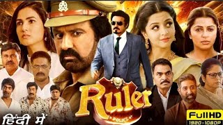 ruler full movie Hindi dubbed  nandamuri Balakrishna  sonal chauhan  new South Indian movies 2023 [upl. by Thgirw]