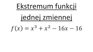 Ekstremum funkcji jednej zmiennej cz1 Zadanie z rozwiązaniem [upl. by Aylmar]