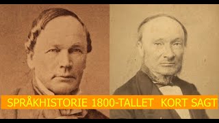 NORSK SPRÅKHISTORIE 1800TALLET KORT SAGT [upl. by Murtha]