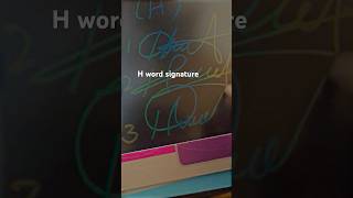 H word signature signatureexpertshortfeed signature youtubeshorts artsabscribe [upl. by Asselam]