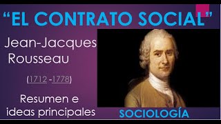 EL CONTRATO SOCIAL JeanJacques Rousseau Resumen e ideas principales características del contrato [upl. by Chandler]