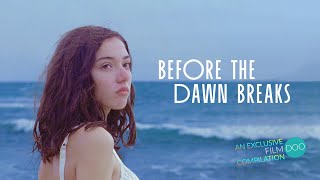 Before the Dawn Breaks FemaleFocused Coming of Age FILMDOO EXCLUSIVE COMPILATION TRAILER [upl. by Prudie]