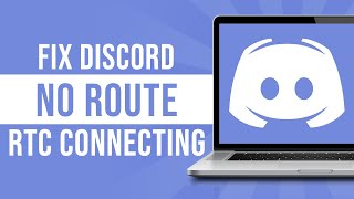 How To Fix Discord No Route Rtc Connecting [upl. by Akenet]