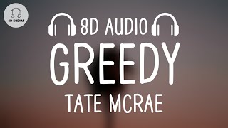 Tate McRae  greedy 8D AUDIO [upl. by Gahl]