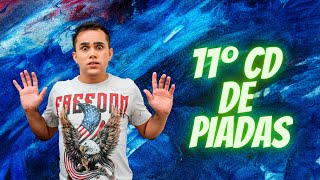 CD DE PIADAS VOLUME 11  HUMORISTA THIAGO DIAS [upl. by Novak142]