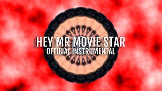 Sky Dreamers  Hey Mr Movie Star Official Instrumental [upl. by Marciano]