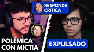 DAARICK EXPULSADO de DEDSAFIOARK ZEIN SOBRE POLÉMICA con MICTIA MICTIA RESPONDE CRÍTICA [upl. by Iggam]