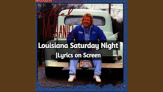 Louisiana Saturday Night  Mel McDaniel  Lyrics [upl. by Anwahsad]