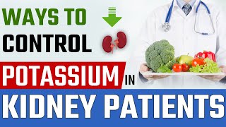 Ways to control Potassium in Kidney Patients  Low Potassium  Dr Pragti Gupta [upl. by Pare]