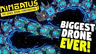 BIGGEST DRONE EVER MADE  Nimbatus Giant Dragon Drone  Nimbatus Drone Creator Gameplay [upl. by Cybill]