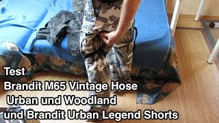 Test Brandit M65 Vintage Hose Urban und Woodland und Brandit Urban Legend Shorts  Brandit m65 [upl. by Gine]