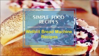 Welbilt Bread Machine Recipes [upl. by Curkell]