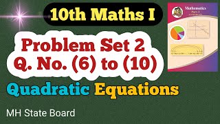 Class 10 Maths Algebra Problem Set 2 Q No 6 to 10 [upl. by Materi]