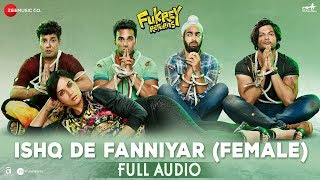 Jyotica Tangri  Ishq De Fanniyar Lyrics  Fukrey Returns  Pulkit S Priya ASharibToshi TNGL [upl. by Ielarol]